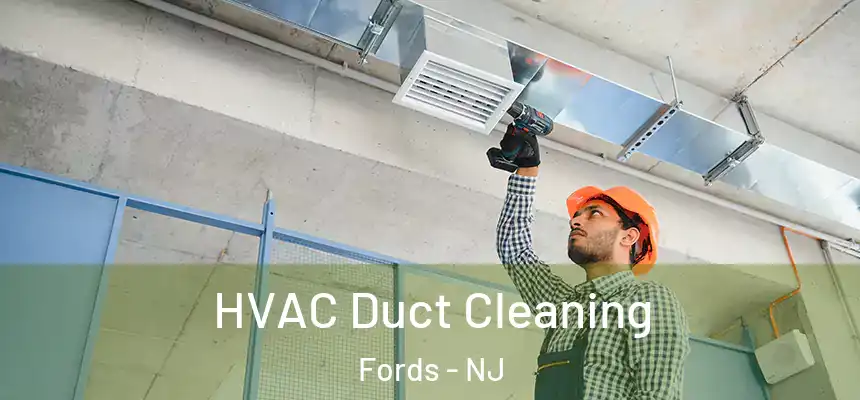  HVAC Duct Cleaning Fords - NJ