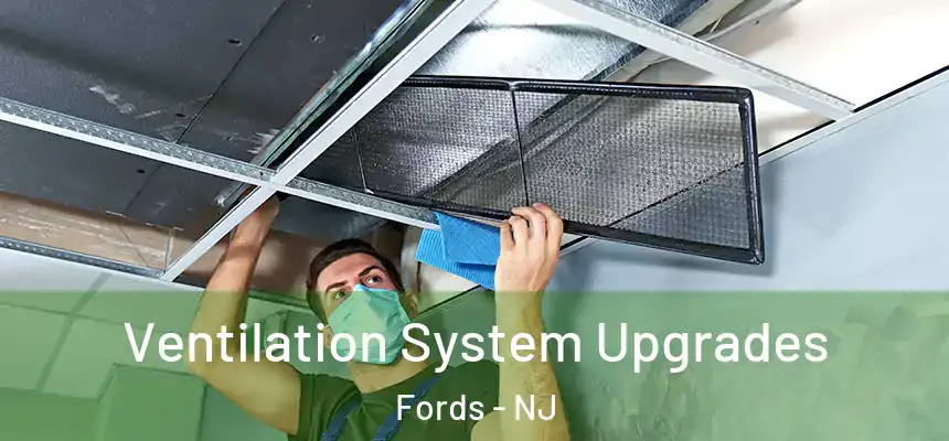  Ventilation System Upgrades Fords - NJ